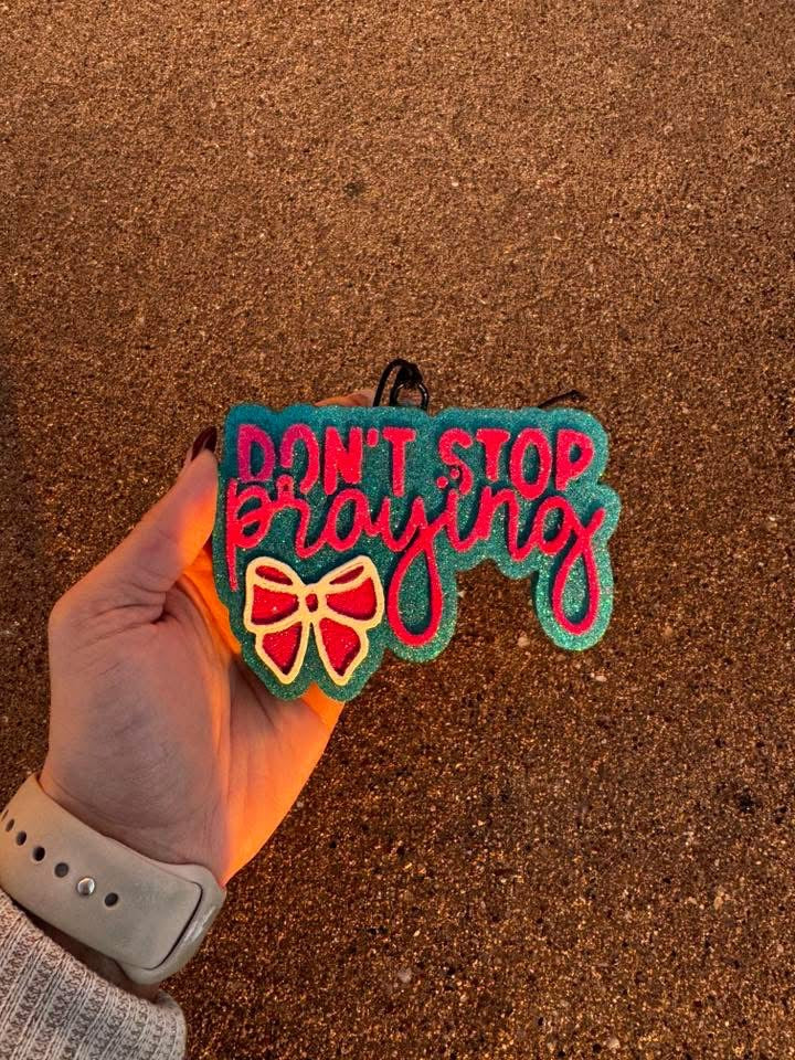 "Don't stop praying"